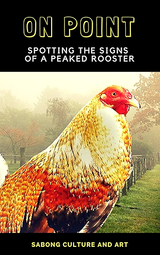Download On Point: Spotting the Signs of A Peaked Rooster (English Edition) PDF