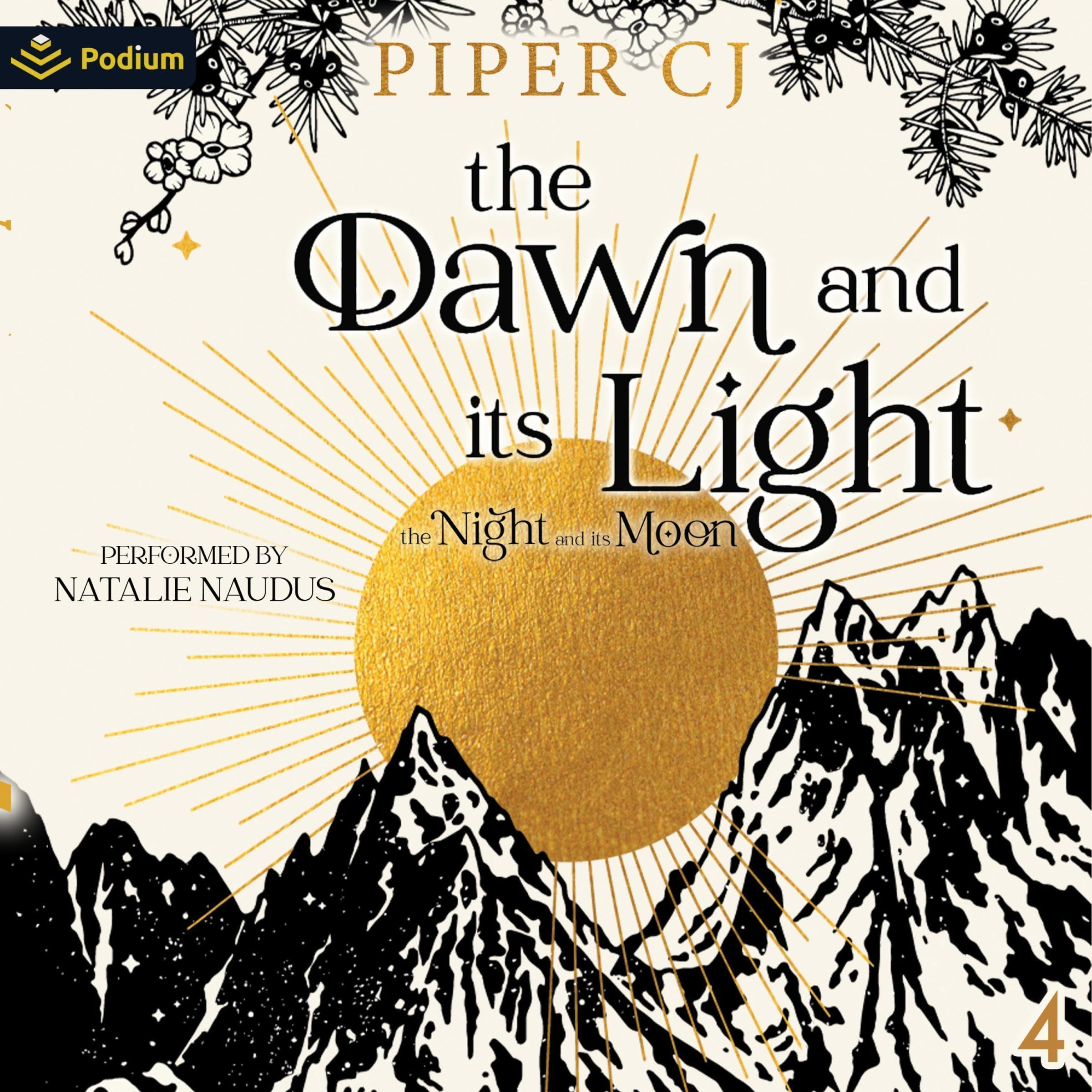The Dawn and Its Light: The Night and Its Moon, Book 4 Image