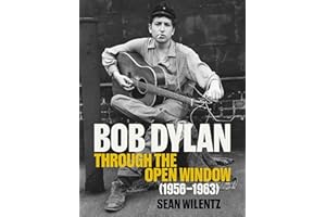 Bob Dylan: Through the Open Window, 1956–1963