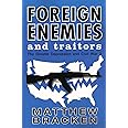 Foreign Enemies And Traitors