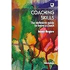 Coaching Skills: The Definitive Guide to being a Coach 5e