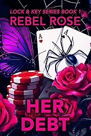 Her Debt: A Dark Romance (Lock and Key Series Book 1)