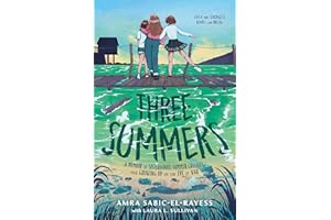 Three Summers: A Memoir of Sisterhood, Summer Crushes, and Growing Up on the Eve of War