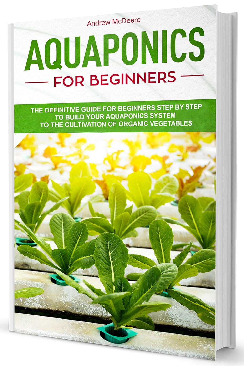 Aquaponics For Beginners A Complete Aquaponics System Guide For