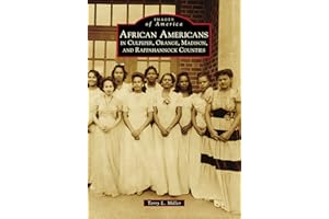 African Americans in Culpeper, Orange, Madison and Rappahannock Counties (Images of America)