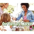 Our Farmers Market (Places in Our Community)
