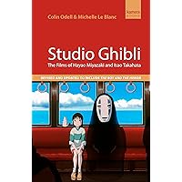 Studio Ghibli: The Films of Hayao Miyazaki and Isao Takahata