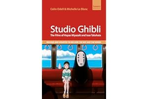 Studio Ghibli: The Films of Hayao Miyazaki and Isao Takahata