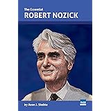 The Essential Robert Nozick (Essential Scholars)