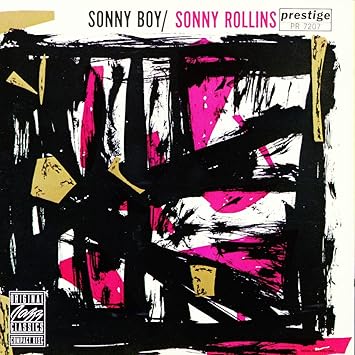 Sonny Rollins Sonny Boy Amazon Com Music