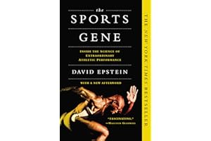 The Sports Gene: Inside the Science of Extraordinary Athletic Performance