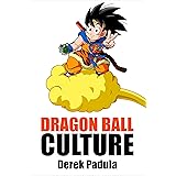 Dragon Ball Culture Volume 4: Westward