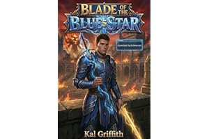 Blade of the Blue Star 5: A Light Novel (The Duke’s Unlikely Heir)