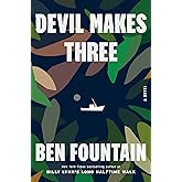 Devil Makes Three: A Novel