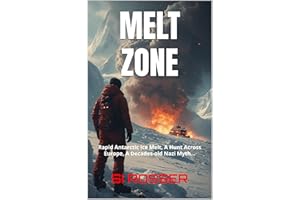 Melt Zone (Robert Spire Adventure Thriller Book 3)