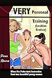 VERY Personal Training (Lesbian Erotica): When Mrs