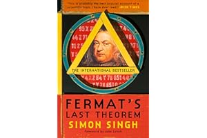 Fermat’s Last Theorem: The compelling biography and history of mathematical intellectual endeavour