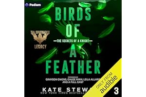 Birds of a Feather: The Secrets of a Knight: The Ravenhood Legacy, Book 3