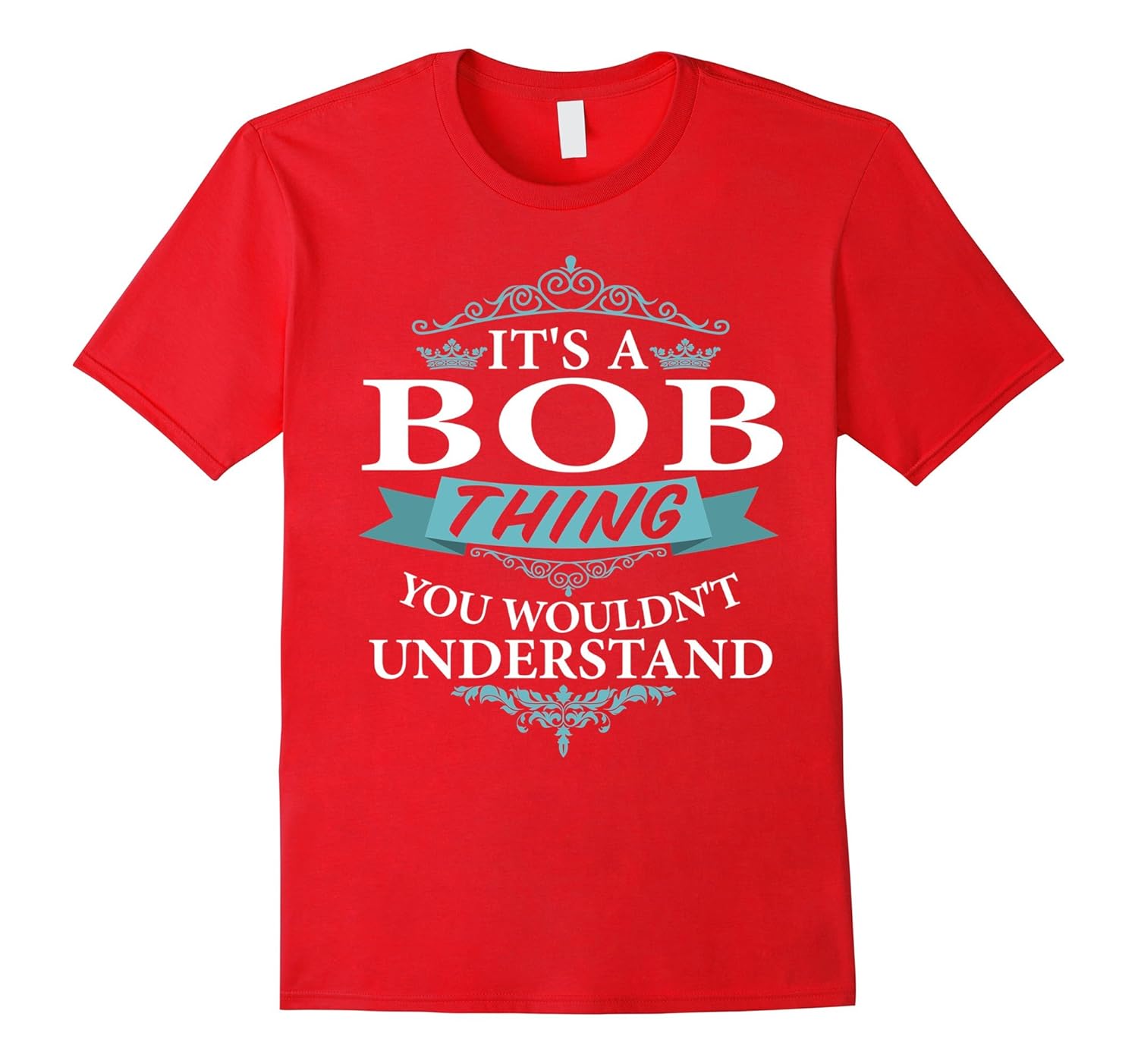 It's a BOB Thing you wouldn't Understand V4 T-Shirt-Art