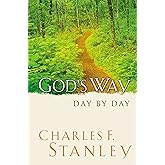 God's Way Day By Day: A Daily Devotional for Discovering God’s Life-Changing Wisdom (365 Devotions - Inspiration for Every Day of the Year)