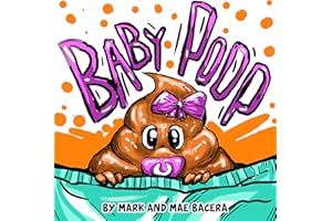 Baby Poop: A Fun Song About Toilet Time