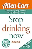 Stop Drinking Now (Allen Carr's Easyway)