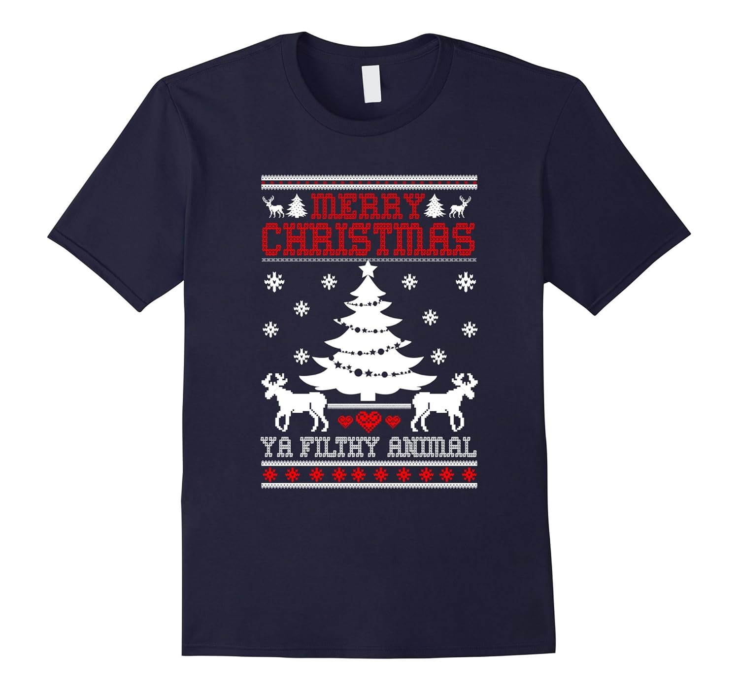 Merry Christmas Ya Filthy Animal Ugly Sweater T-shirt-ANZ