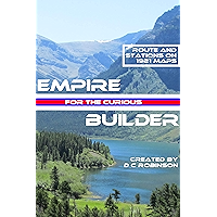 THE EMPIRE BUILDER: FOR THE CURIOUS book cover THE EMPIRE BUILDER: FOR THE CURIOUS book cover