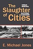 The Slaughter of Cities