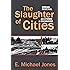 The Slaughter of Cities