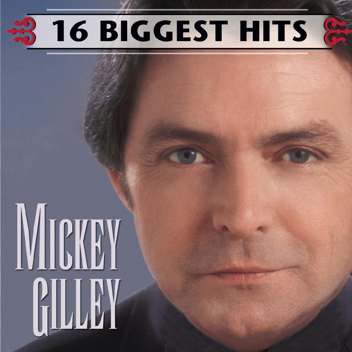 Mickey Gilley - Mickey Gilley: 16 