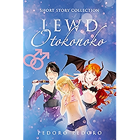 Lewd Otokonoko: Short Story Collection (Girly Boy Collection) book cover Lewd Otokonoko: Short Story Collection (Girly Boy Collection) book cover