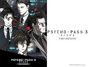 Amazon Com Watch Psycho Pass 3 First Inspector Prime Video Amazon Com Watch Psycho Pass 3 First Inspector Prime Video