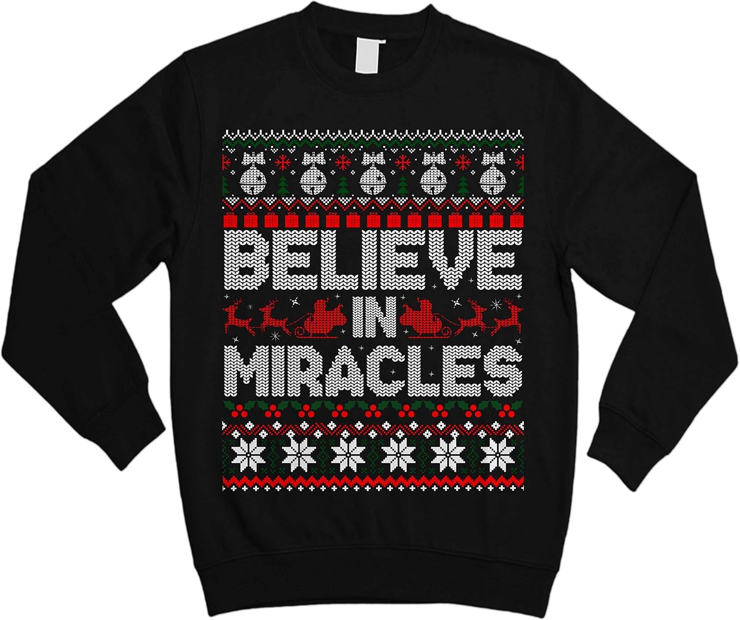 Believe in Miracles Christmas Ugly Sweater Shirt Noel