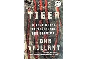 The Tiger: A True Story of Vengeance and Survival