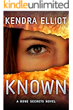 Known (A Bone Secrets Novel Book 5)