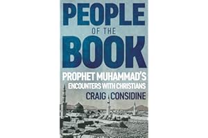 People of the Book: Prophet Muhammad's Encounters with Christians