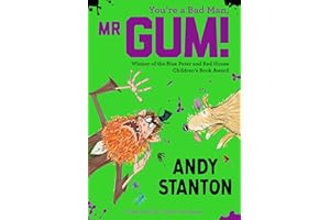 You're a Bad Man, Mr Gum!: it’s the 20th anniversary edition of Mr Gum, you crazy funsters! With extra bonus material and a v