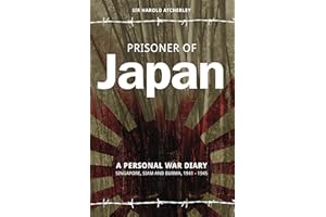 Prisoner of Japan (RAF & Military Aviation: War Stories, True Stories of Flight, and Survival)