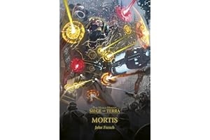 Mortis (The Horus Heresy: Siege of Terra t. 5) (French Edition)