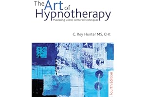 The Art of Hypnotherapy: Mastering client-centered techniques