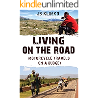 Living on the road; motorcycle travels on a budget book cover