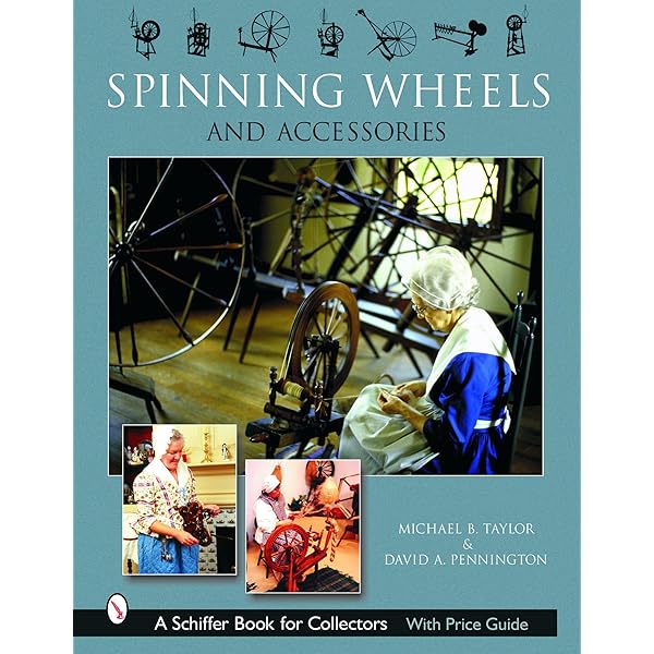 A Book of Spinning Wheels　洋書 A Pictorial Guide to American Spinning Wheels: David A. Pennington