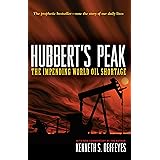 Hubbert's Peak: The Impending World Oil Shortage - New Edition