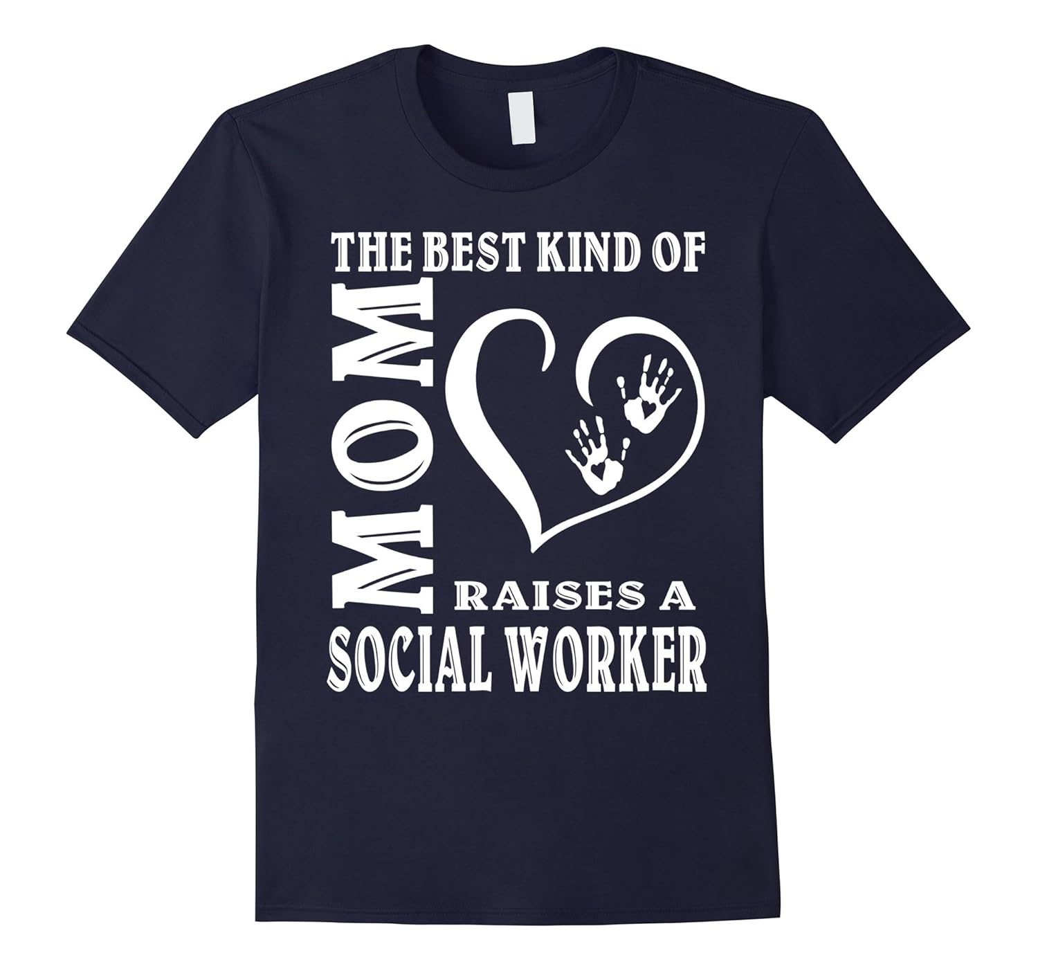 The Best Kind Of Mom Raises A Social Worker T Shirt-ANZ