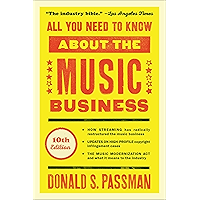 All You Need to Know About the Music Business: 10th Edition book cover
