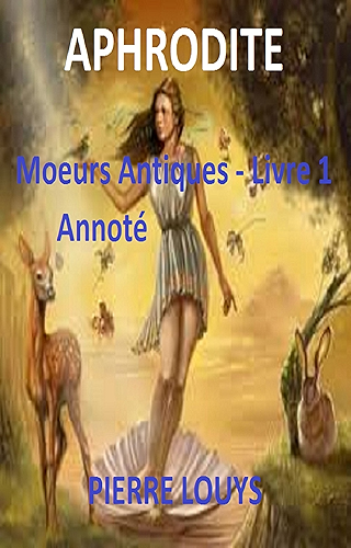 Download Aphrodite, Moeurs Antiques Livre 1 Annoté PDF