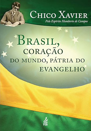 Download Brasil, coração do mundo pátria do evangelho (Portuguese Edition) PDF