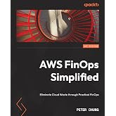 AWS FinOps Simplified: Eliminate cloud waste through practical FinOps
