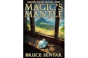 Magic's Mantle (Ard's Oath Book 1)